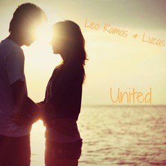 Leo Ramos & Lucas Anthony - United (Original Mix) (Free Download Click ''BUY'')