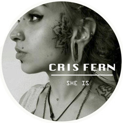 Cris Fern - She Is [free download]