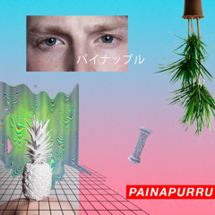 Painappuru - パイナップル