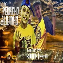 MC PEDRINHO E MC LIVINHO - DOM DOM DOM (Funk Lândia 2014)