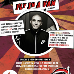 Fly in a Van - Episode 5 - {Eso Encore}