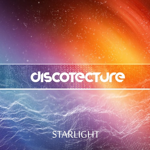 Discotecture - Starlight (Original Mix) [Free DL]
