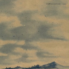 Porya Hatami - Land  -  Autumn