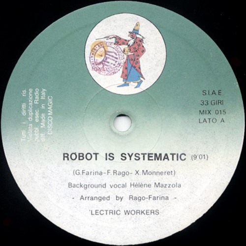 Lectric Workers - Robot is Systematic (Discomendments Edit)