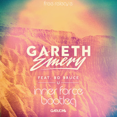 Gareth Emery ft. Bo Bruce - U (Inner Force bootleg) (Original Mix)