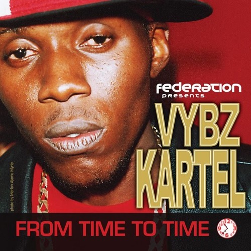 FEDERATION SOUND - VYBZ KARTEL - FROM TIME TO TIME 2K3 [DUBS & 45&#x27;S]