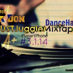 Supa Don #JustJuggle Mixtape (March 2014)