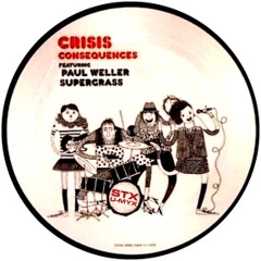Paul Weller & Gaz Coombes - Crisis Consequences (STX U-MYX)