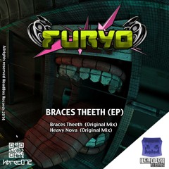 Furyo - BRACES THEETH (EP) [HBREC072]