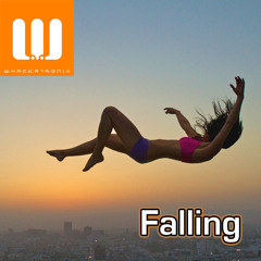 Falling (Whackatronix - Original Mix) *** UNMASTERED VERSION ***