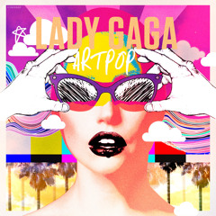 ARTPOP DREAMS (#Bambitch Remix)