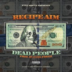 Dead People (Money Talkin)