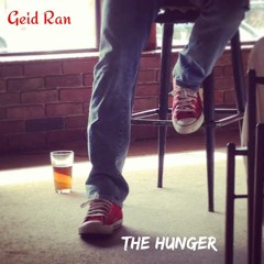 The Hunger ft SoMo [Prod. by Geid Ran]