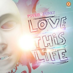 Love This Life (ft Murda)