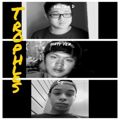 Drake- Trophies Remix ft. Dalton D, Fifty Yen, and CJ