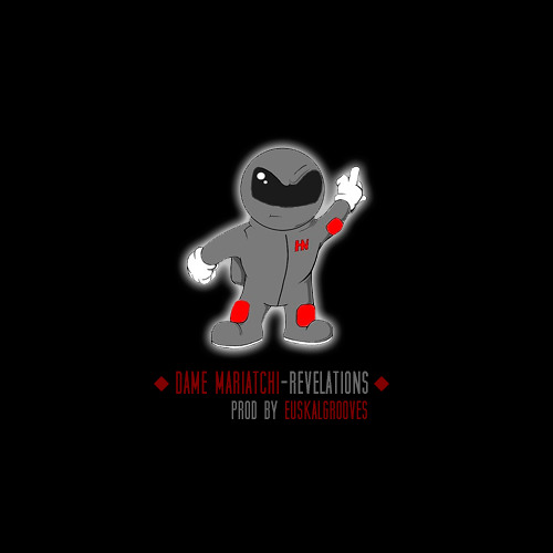 ♦♦♦ Dame Mariatchi - Revelations ( Produced by Euskalgrooves )