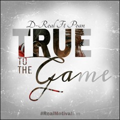 TRU TO THE GAME Ft Poan