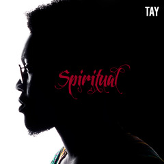 Tay - Spiritual (Prod. by Tay)