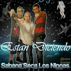 Pachi pachi ft cano Jay (Estan Diciendo) Los Niggas a Sabana Seca