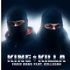 King & Killa  Farid Bang feat. Kollegah