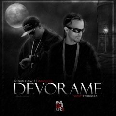 Arcangel-Ñengo Flow-Devorame-Dmbw(By Dj Nene Okey)