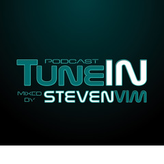 TuneIN#57 mixed by Steven Vim
