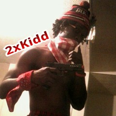 "#2xKidd" 2x Kidd