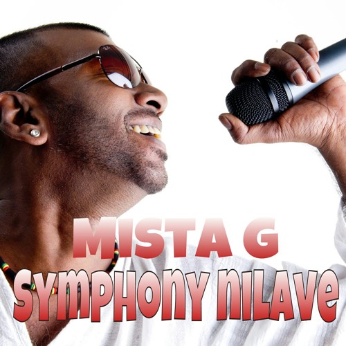 Symphony Nilave - Mista G