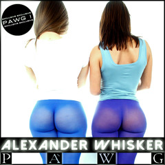 Alexander Whisker - PAWG (AUDIO PREVIEW)