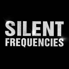 Silent Frequencies - Tracks & Mixes