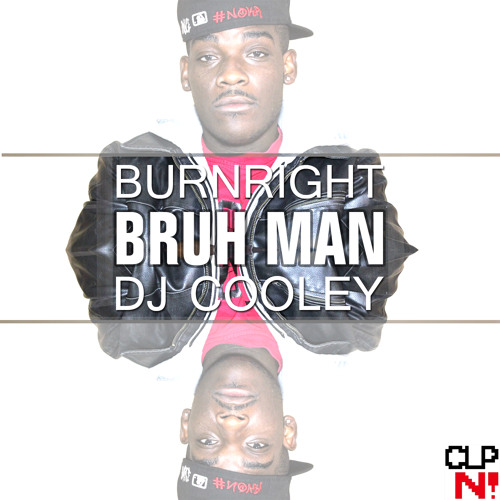 Bruh Man (prod. DJ Cooley)