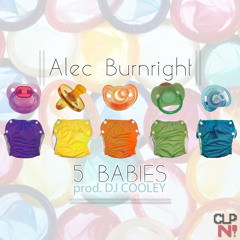 5 Babies (prod. DJ Cooley)