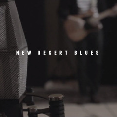 New Desert Blues - River