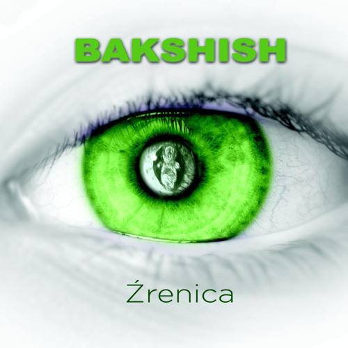 Bakshish - Źrenica - rmx by K-Jah Sound