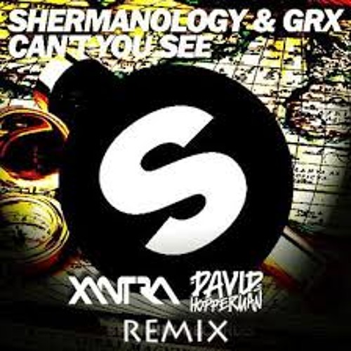 Can t you see. Can't you see Shermanology, GRX. Cant you see Shermanology GRX. Boyz n da Club Original Mix Shermanology. Can t you see Shermanology GRX Dange TV.