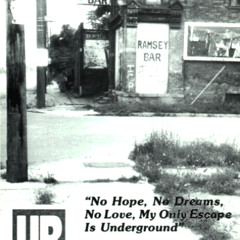 No Hope, No Dreams, No Love, My Only Escape Is Underground (Retro Detroit 02-2014)