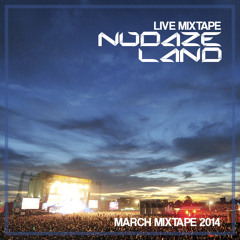 Nudazeland March Live Mixtape 2014
