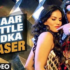 Chaar Bottle Vodka (Ragini MMS