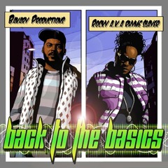 Bakary Productions feat. Rocky a.k.a The Rhyme Slayer - Back To The Basics