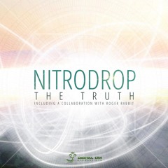 NitroDrop - "The Truth" (Out Now @ Digital Om Production)