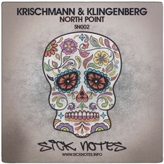 "Out Soon" Krischmann & Klingenberg - North Point (DavidChristoph Remix) - Sick Notes