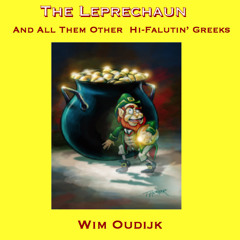1 Wim Oudijk -  The Leprechaun