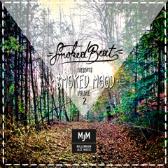 Smoked Mood Volume 2 - 01 'N A Smoke