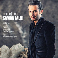 Saman Jalili - Dooset Daram