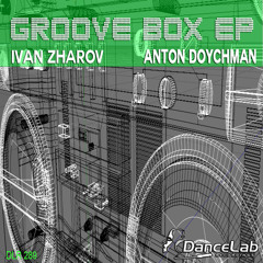 Anton Doychman & Ivan Zharov - Groovin'