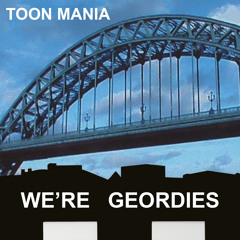 We're Geordies