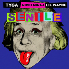 **(Freestyle)** YMCMB - Senile (Nicki Minja, Tyga & Lil Wayne) Rise of An Empire