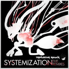 Archefluxx - Systemization (Triplestar Remix)