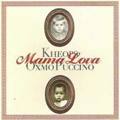 Oxmo puccino - Mama Lova