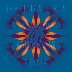 Brazilian Girls - Nouveau Americain (Place To Hide Bootleg)
